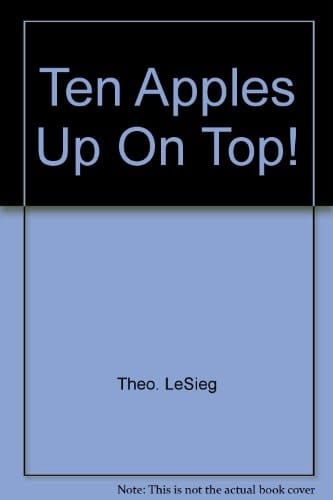 Ten Apples Up On Top!