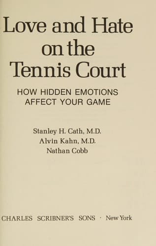 Love and Hate on the Tennis Court How Hidden Emotions Affect Your Game