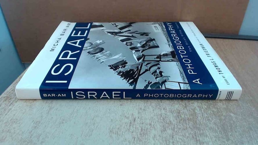 Israel, a Photobiography The First Fifty Years