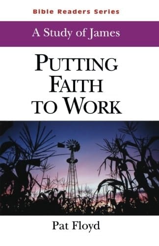 A Study of James Putting Faith to Work