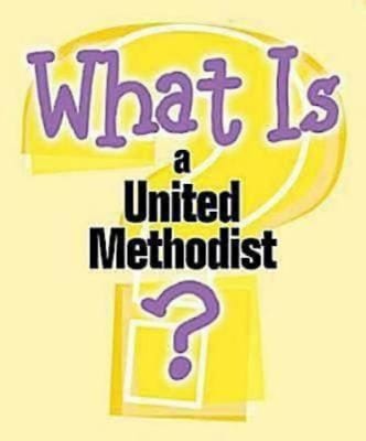 What Is A United Methodist