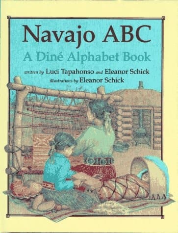 Navajo ABC A Diné Alphabet Book