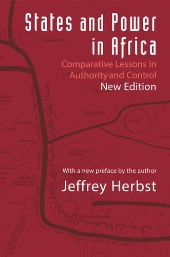 States and Power in Africa Comparative Lessons in Authority and Control