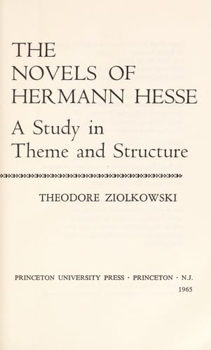 Novels of Herman Hesse Study In Theme