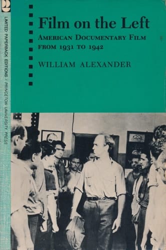 Film on the Left American Documentary Film from 1931 to 1942