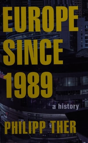 Europe Since 1989 A History
