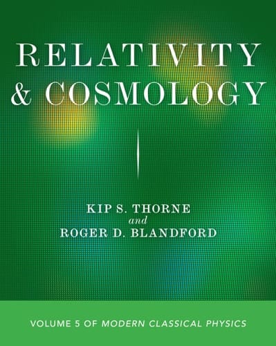 Relativity and Cosmology Volume 5 of Modern Classical Physics