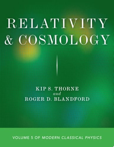 Relativity and Cosmology Volume 5 of Modern Classical Physics