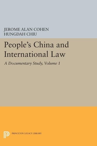 People's China and International Law, Volume 1 A Documentary Study