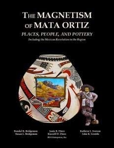The Magnetism of Mata Ortiz Places, People, and Pottery