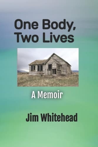 One Body, Two Lives A Memoir