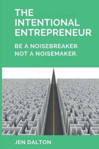 The Intentional Entrepreneur
