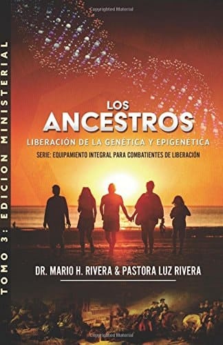 Los Ancestros Liberación de la Genética y Epigenética