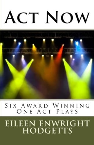 Act Now Award Winning One Act Plays