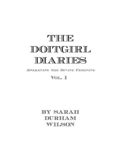 DOITGIRL Diaries 2011-2014 Vol. 1
