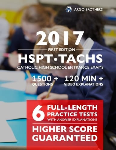 Catholic High School Entrance Exams (Tachs /HSPT) 2016-2017 Test Prep (Argo Brothers(r))