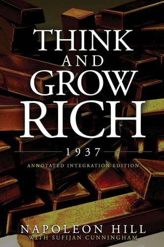 Think and Grow Rich 1937 The Original 1937 Classic Edition of the Manuscript, Updated Into a Workbook for Kids Teens and Women, This Action Pack Has the Complete Legacy of Text Unedited, Restored and Revised, Not 1944, 1959 Or 1960, the Complete Think and Grow Rich 1937 Version