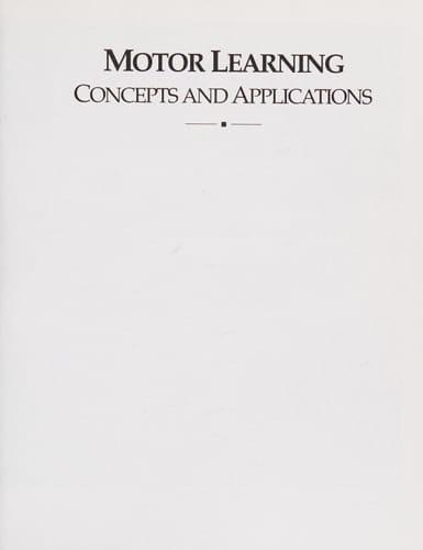 Motor Learning Concepts and Applications