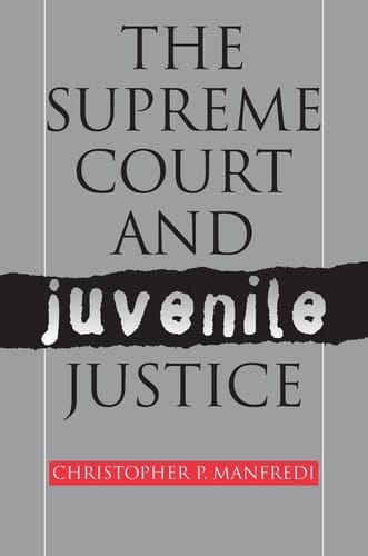 The Supreme Court and Juvenile Justice
