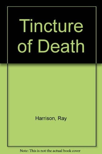 Tincture of Death