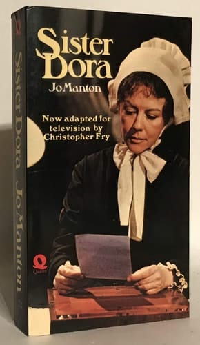 Sister Dora The Life of Dorothy Pattison