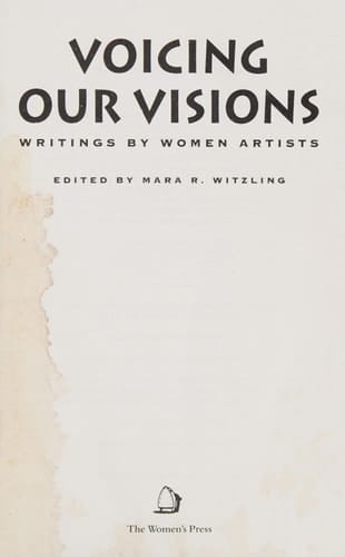 Voicing Our Visions Writings by Women Artists
