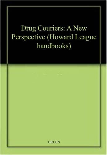 Drug Couriers A New Perspective