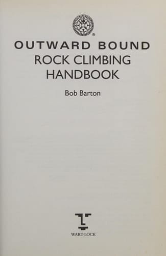 Outward Bound Rock Climbing Handbook