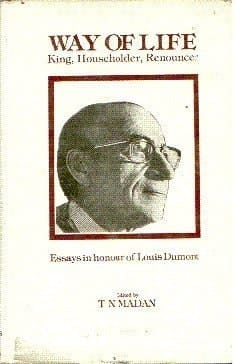 Way of life: King, householder, renouncer : essays in honour of Louis Dumont