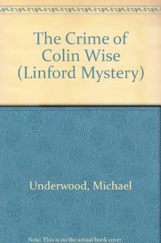 The Crime of Colin Wise