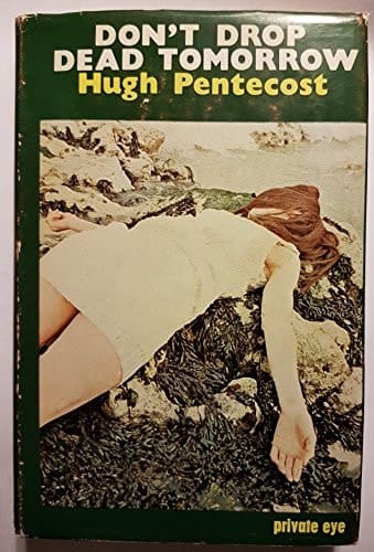 Don't Drop Dead Tomorrow