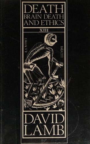 Death, Brain Death and Ethics