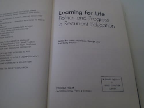 Learning for Life Politics and Progress in Recurrent Education