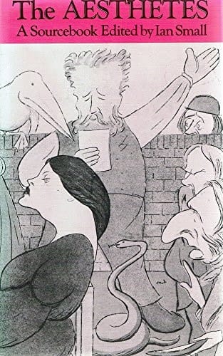 The Aesthetes: A sourcebook