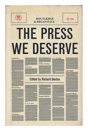 The press we deserve,