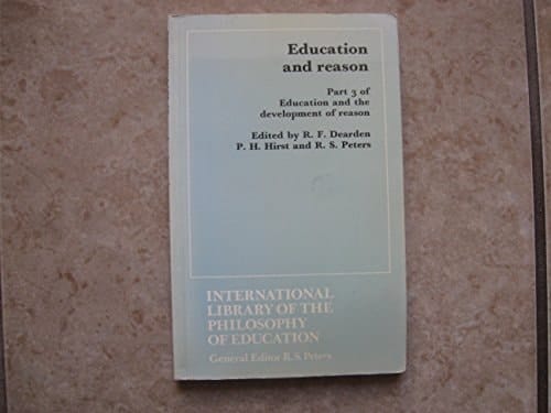 Education and the Development of Reason: Education and reason