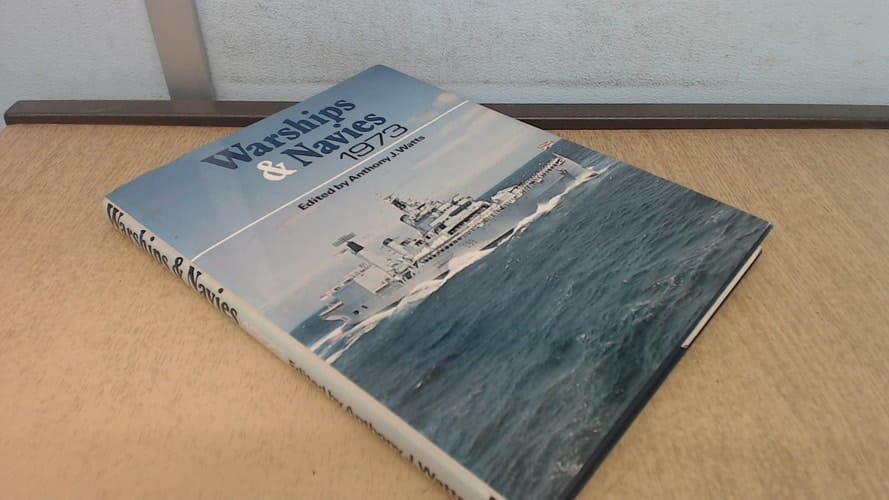 Warships and Navies, 1973
