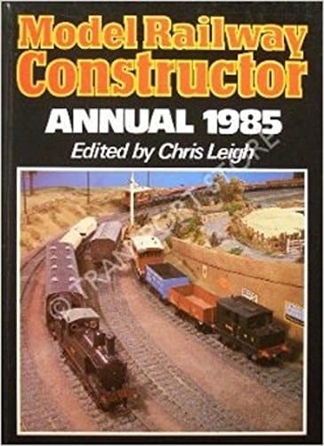 Model railway constructor annual 1985