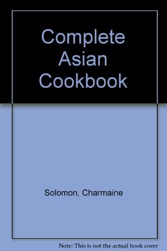 The Complete Asian Cookbook