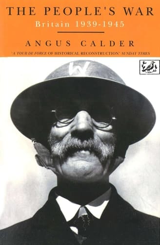 The People's War Britain 1939-1945