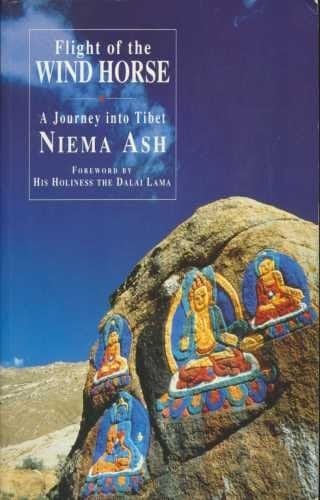 Flight of the Wind Horse A Journey Into Tibet