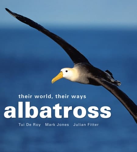 Albatross Their World, Their Ways
