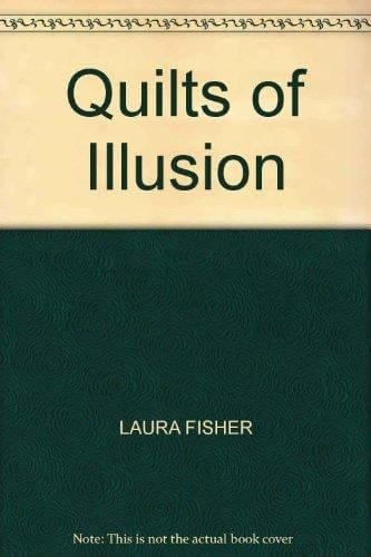 Quilts of Illusion Tumbling Blocks, Delectable Mountains, Stairway to Heaven, Log Cabin, Windmill Blades, and Other Optical Designs
