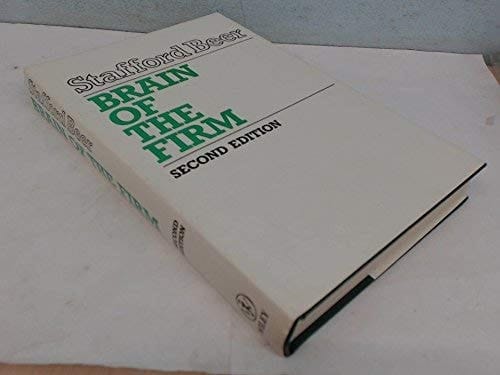 Brain of the Firm The Managerial Cybernetics of Organization