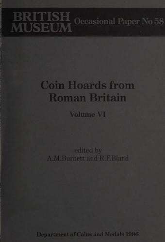 Coin Hoards from Roman Britain: The Normanby Hoard and Other Roman Coin Hoards (Coin Hoards from Roman Britain)