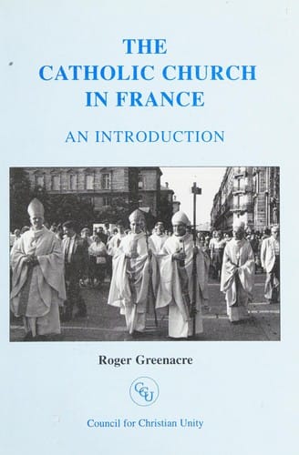The Catholic Church in France (Council for Christian Unity Occasional Paper)
