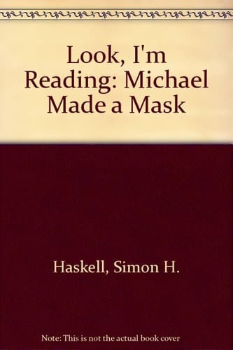 Michael Made a Mask ...