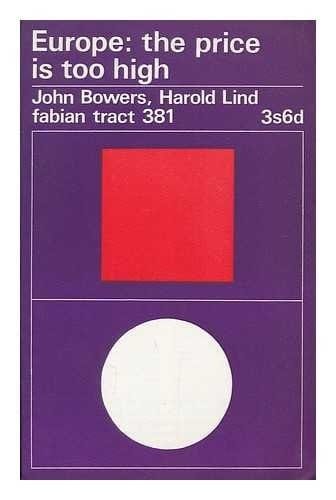 Europe : the price is too high / by John Bowers and Harold Lind