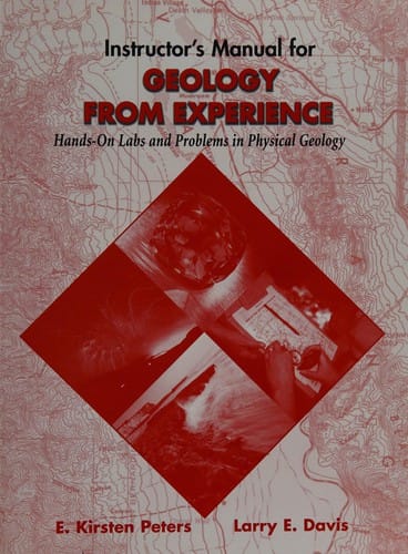 Instructor's Manual for Geology from Experience Hands-on Labs and Problems in Physical Geology