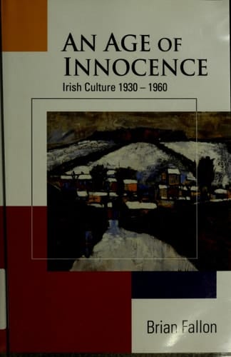 Age of Innocence Irish Culture,1930-60